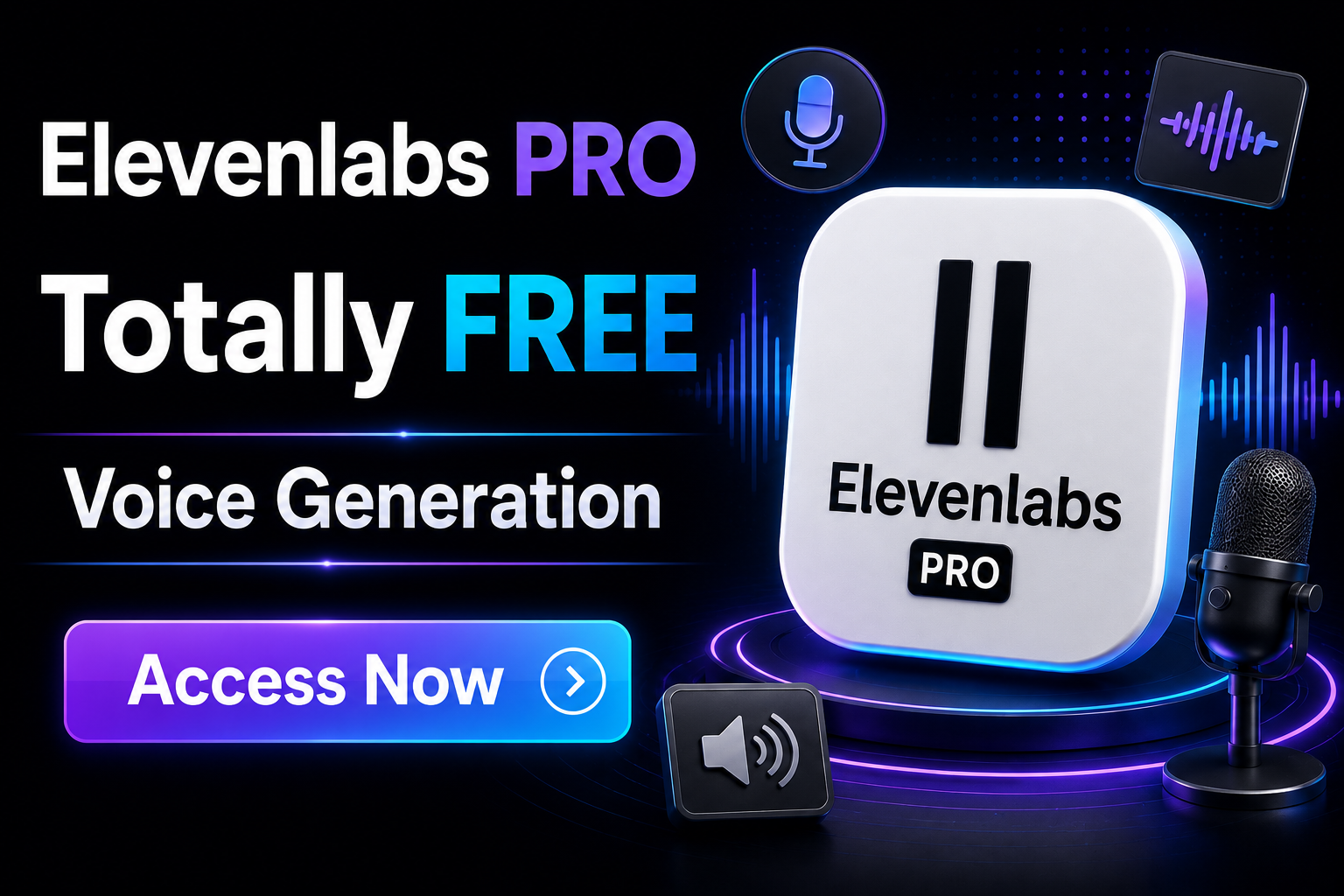 Elevenlab Pro Totally FREE 70+ Pro Voice - Access Now